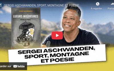 SERGEI ASCHWANDEN, SPORT, MONTAGNE ET POÉSIE